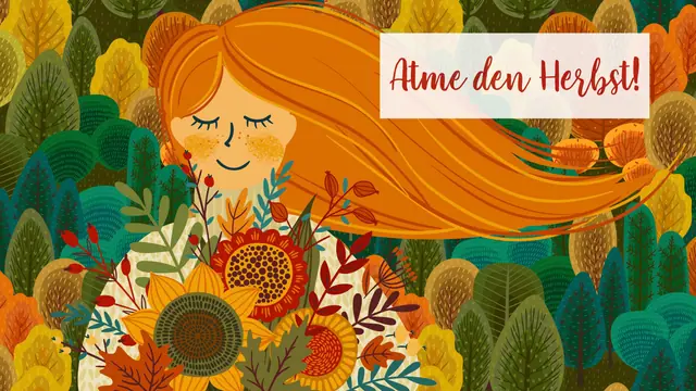Atme den Herbst!